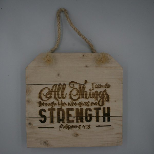 Wandbord - I can do all things through Him who gives me strenght