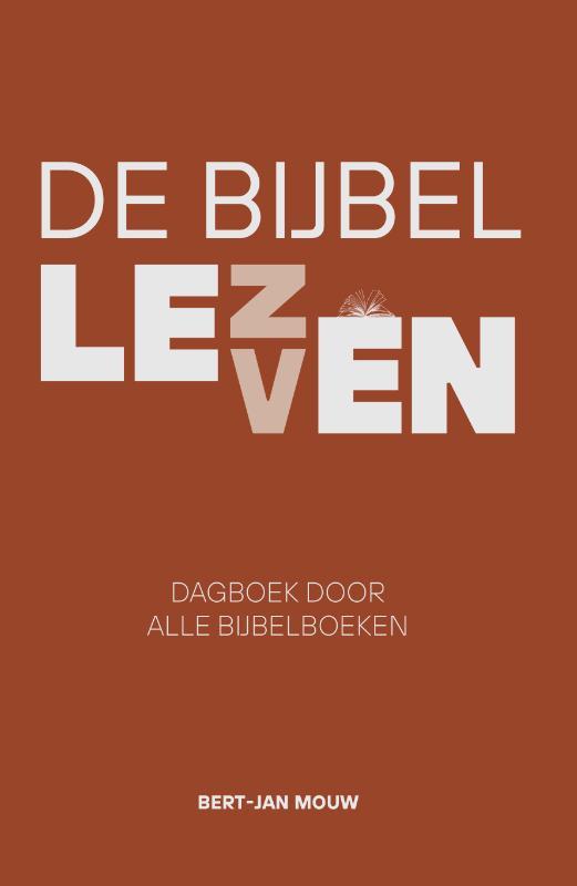 Bert-Jan Mouw - De Bijbel leven